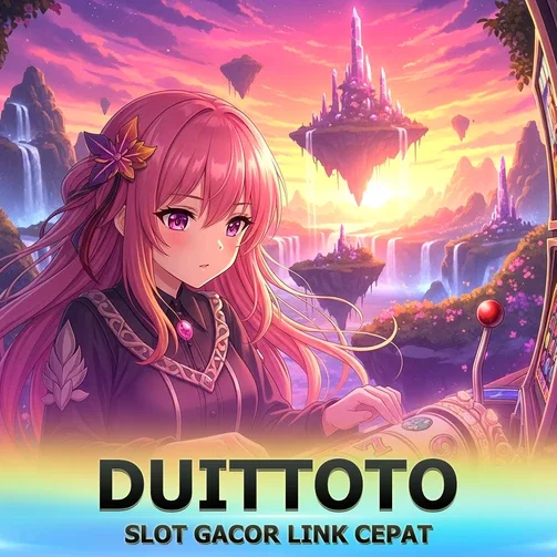 DUITTOTO SLOT Gacor LOGIN Resmi | Situs Terpercaya 2026